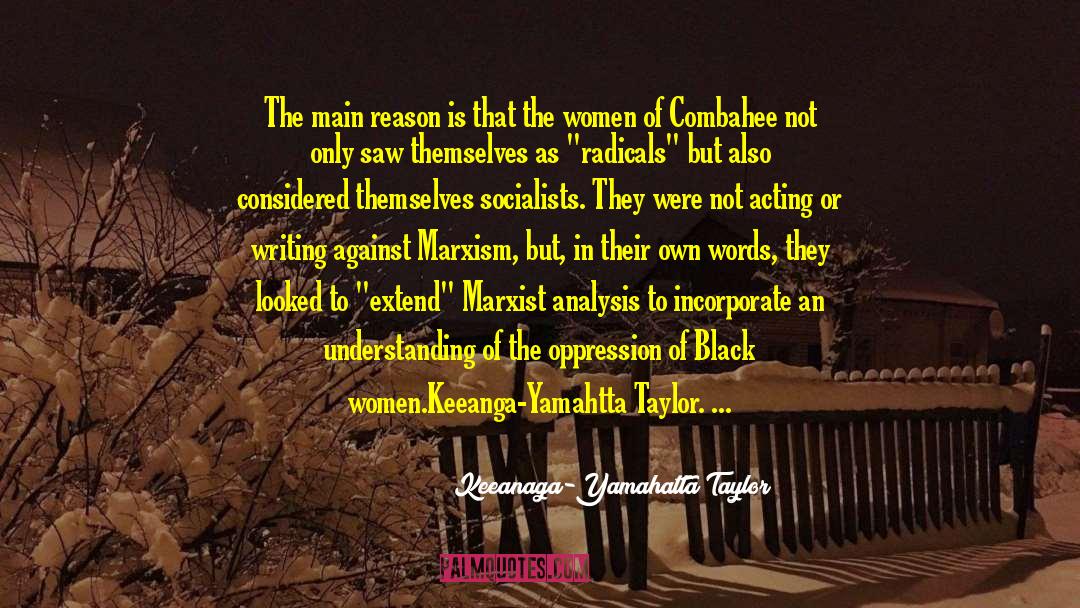 Black Women Author quotes by Keeanaga-Yamahatta Taylor