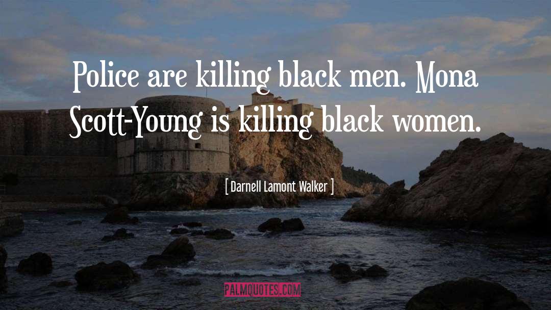 Black Women Hardship quotes by Darnell Lamont Walker