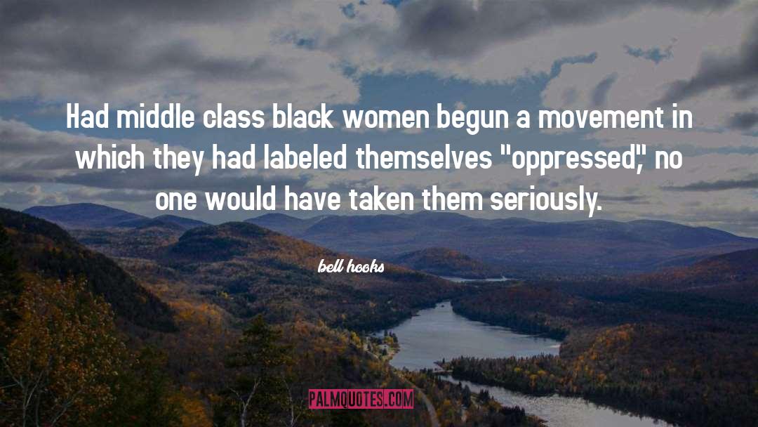 Black Women Hardship quotes by Bell Hooks