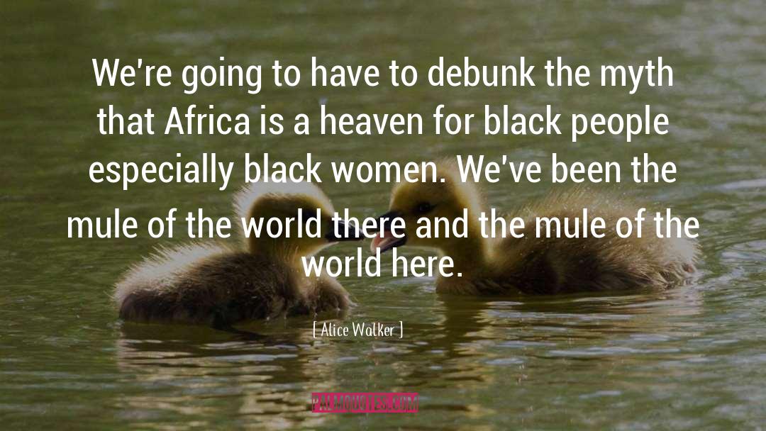 Black Women Hardship quotes by Alice Walker