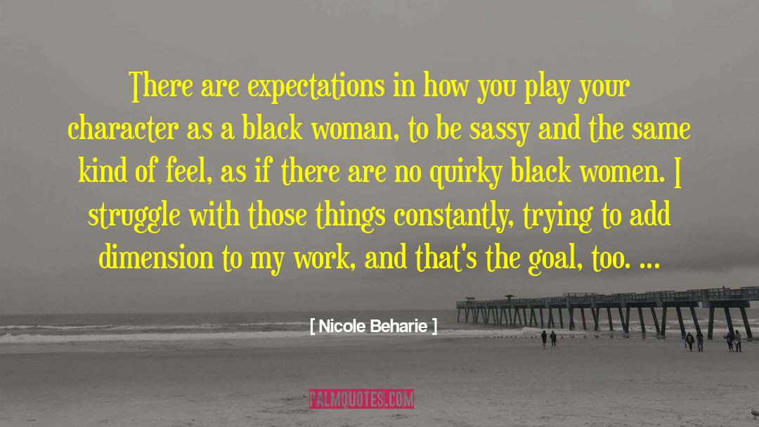 Black Women Hardship quotes by Nicole Beharie