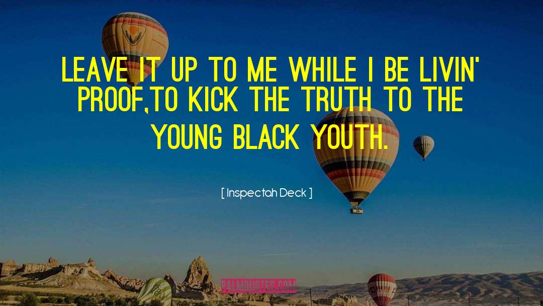 Black Youth quotes by Inspectah Deck