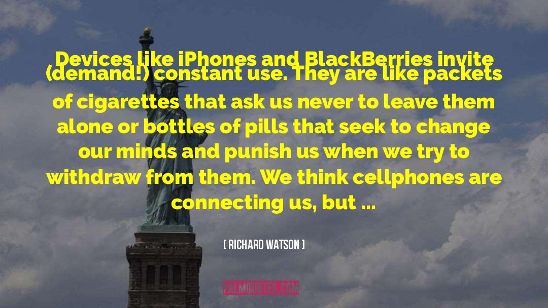 Blackberries quotes by Richard Watson