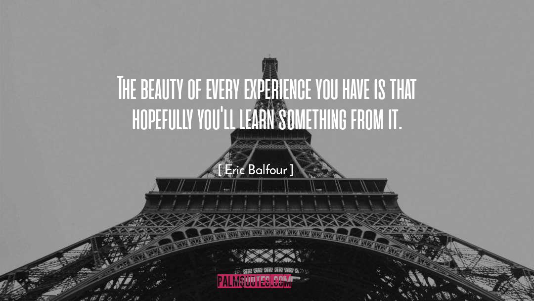 Blackberry Beauty quotes by Eric Balfour