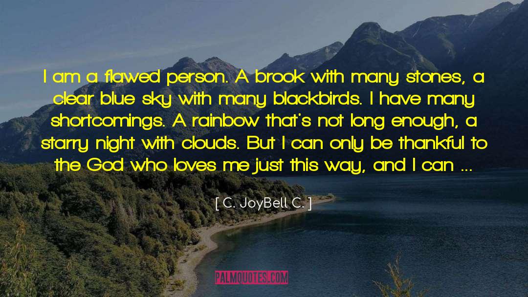 Blackbirds quotes by C. JoyBell C.