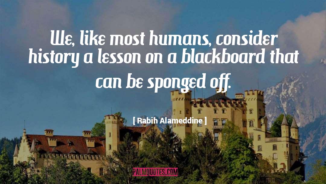 Blackboard quotes by Rabih Alameddine