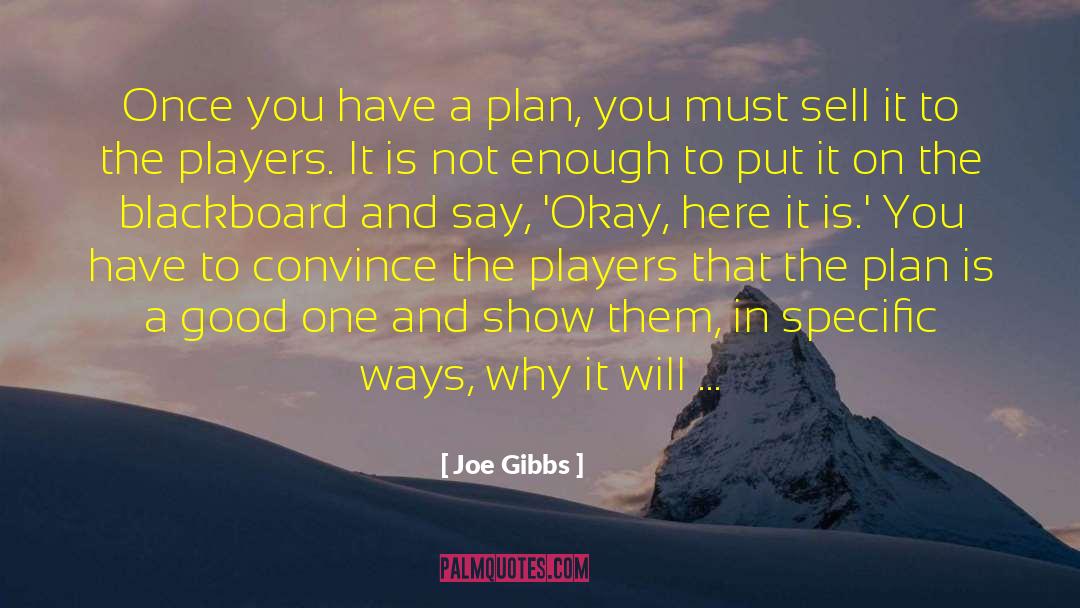 Blackboard quotes by Joe Gibbs