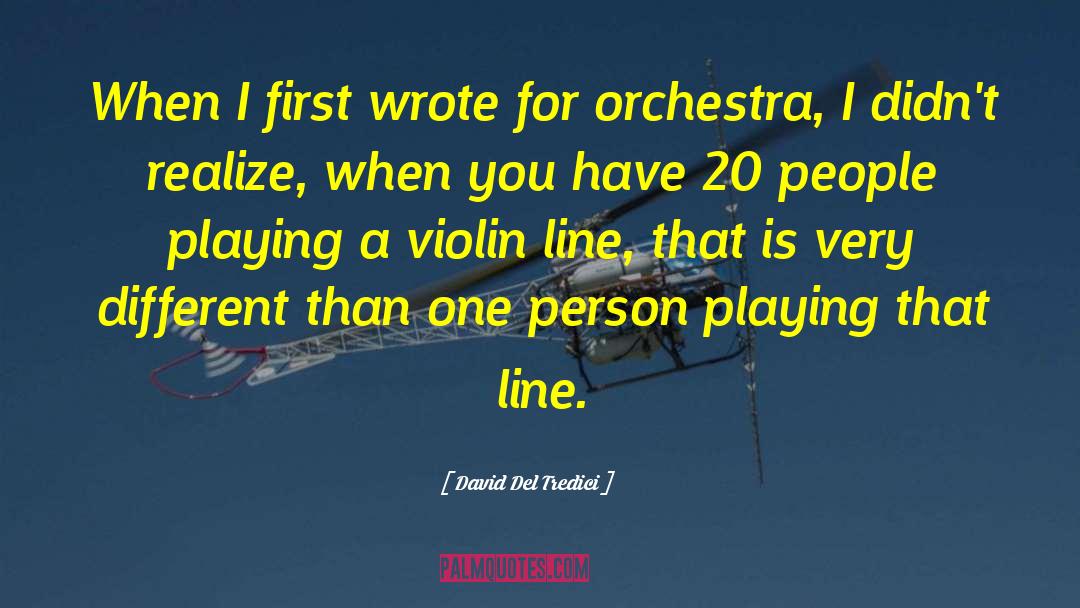 Blackerby Violin quotes by David Del Tredici