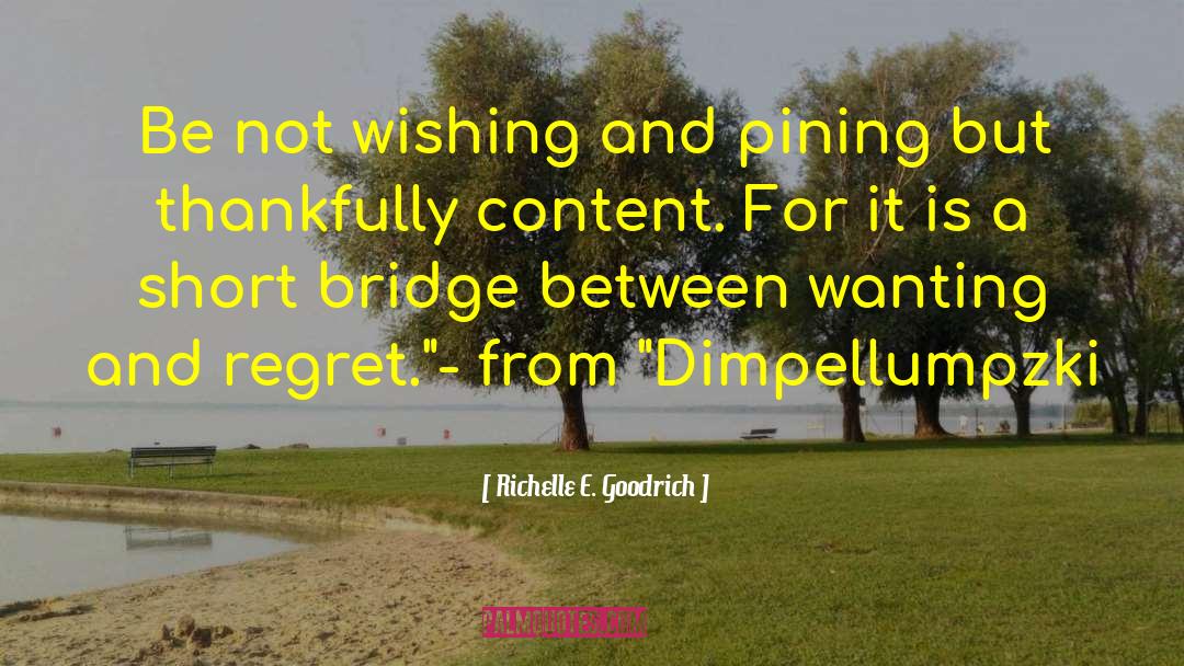 Blackfriars Bridge quotes by Richelle E. Goodrich