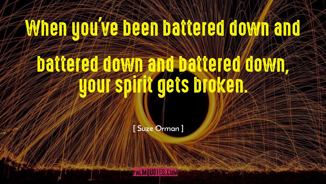 Blackhawk Down quotes by Suze Orman