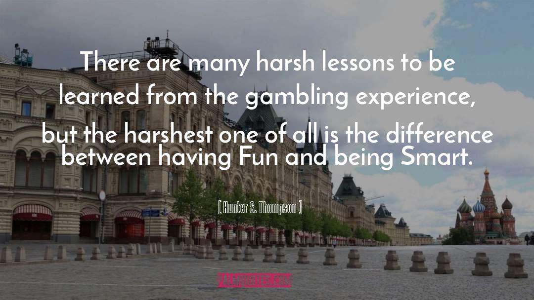 Blackjack Gambling quotes by Hunter S. Thompson