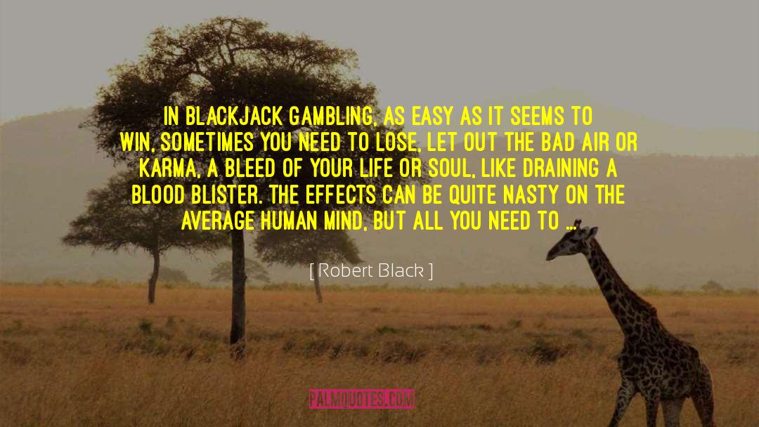 Blackjack quotes by Robert Black