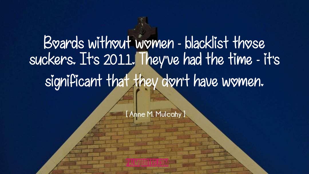 Blacklist quotes by Anne M. Mulcahy