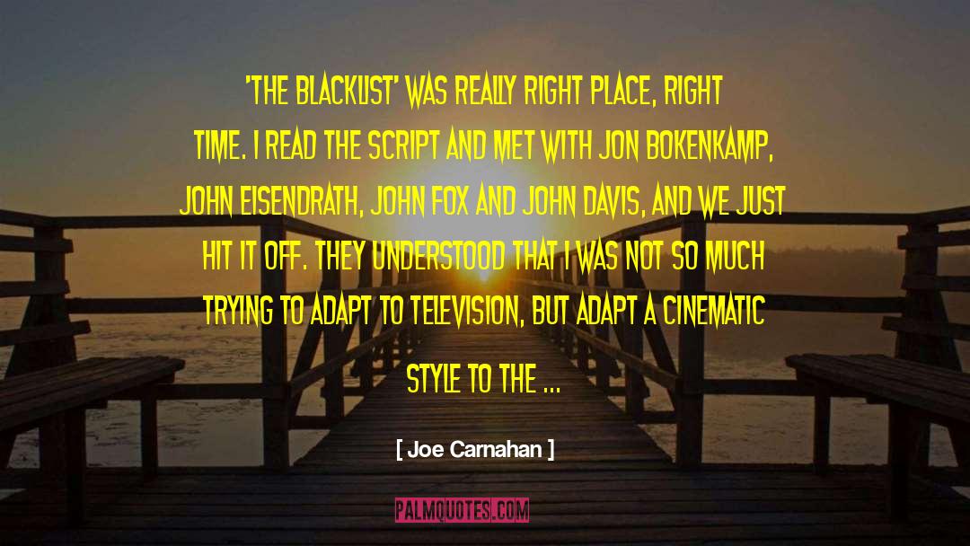 Blacklist quotes by Joe Carnahan