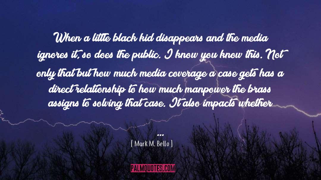 Blacklivesmatter quotes by Mark M. Bello