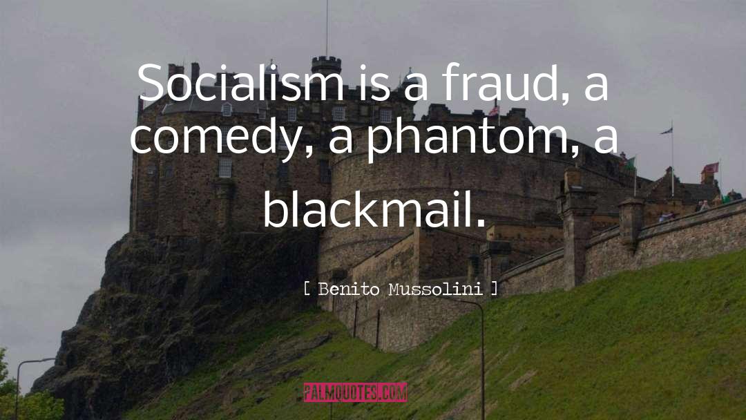 Blackmail quotes by Benito Mussolini