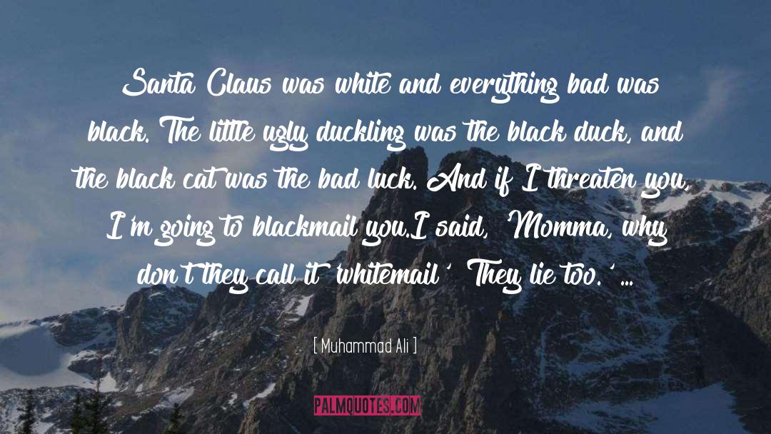 Blackmail quotes by Muhammad Ali