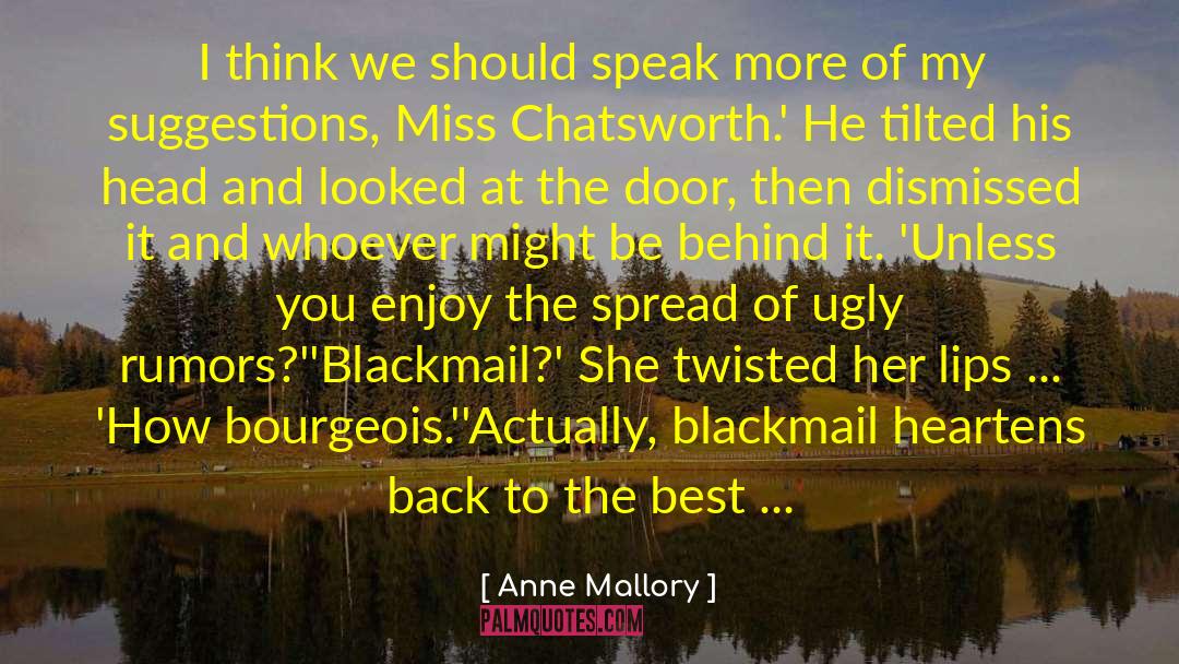 Blackmail quotes by Anne Mallory