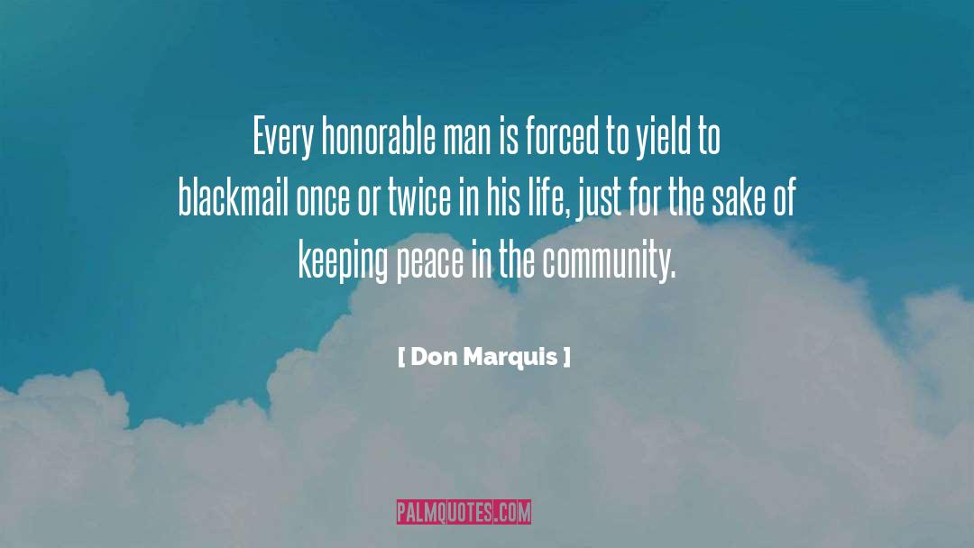 Blackmail quotes by Don Marquis