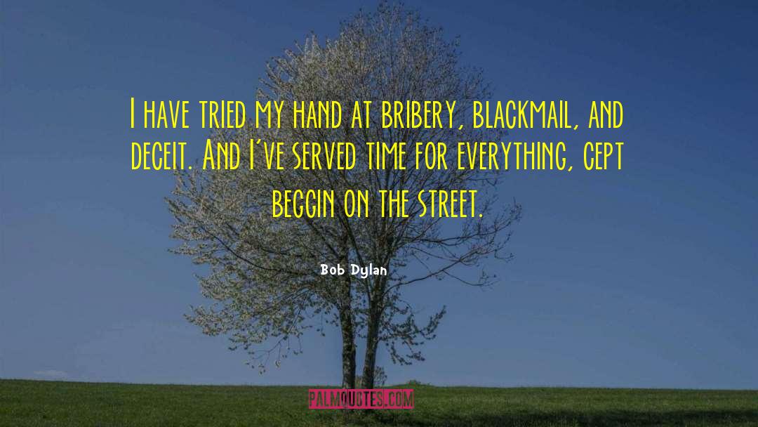 Blackmail quotes by Bob Dylan