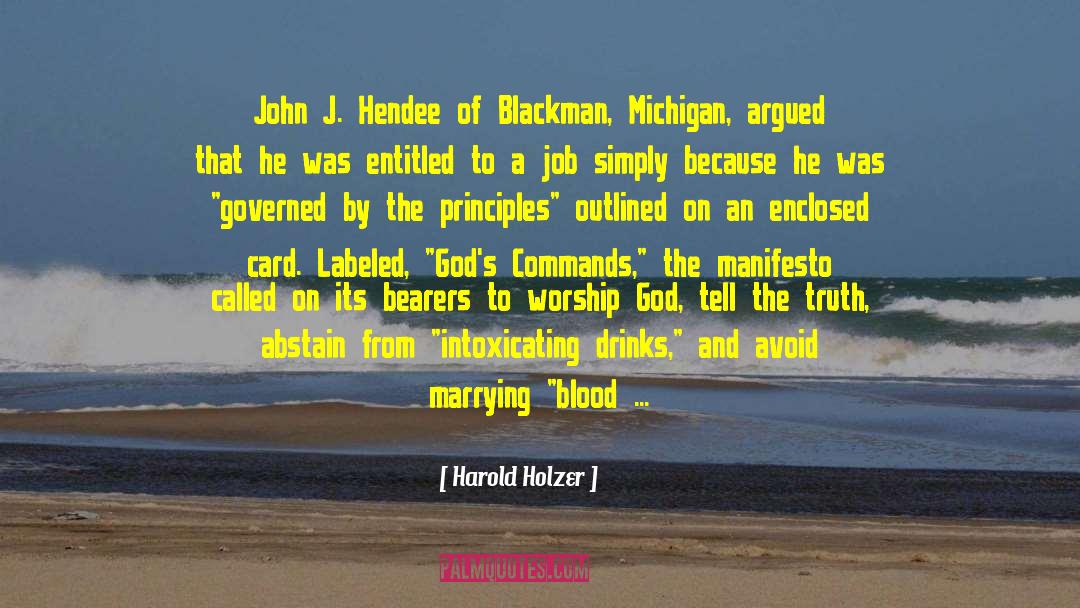 Blackman quotes by Harold Holzer