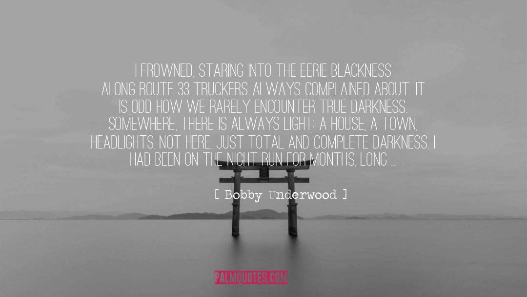 Blackness quotes by Bobby Underwood