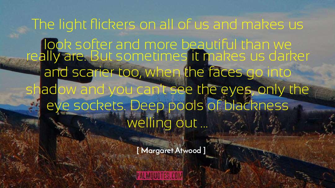 Blackness quotes by Margaret Atwood