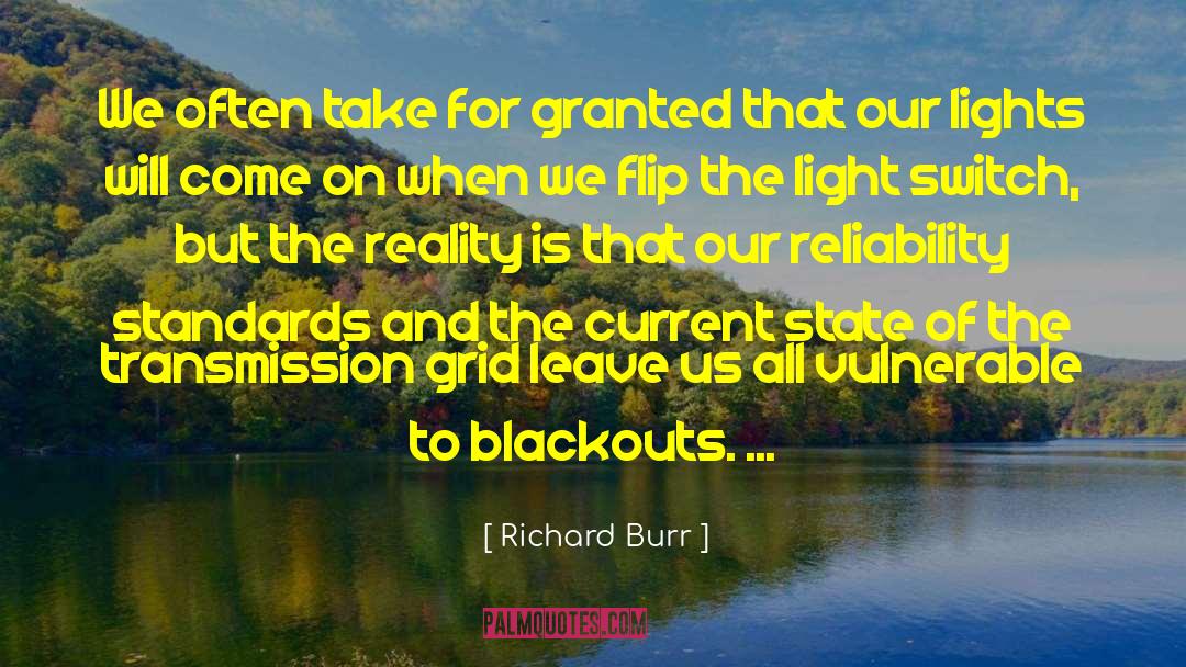 Blackouts quotes by Richard Burr