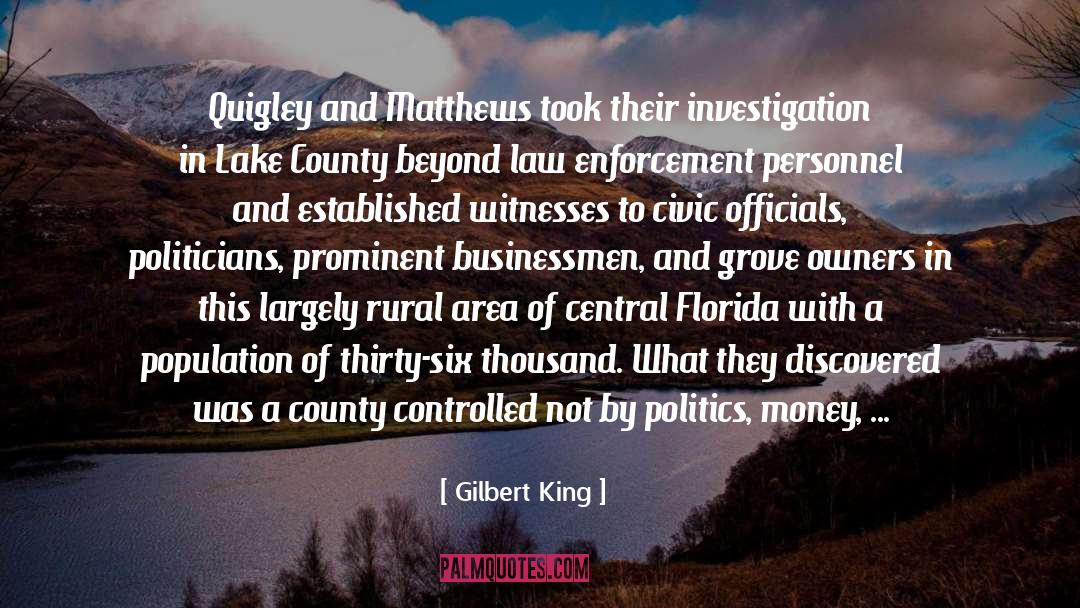 Blackpools County quotes by Gilbert King