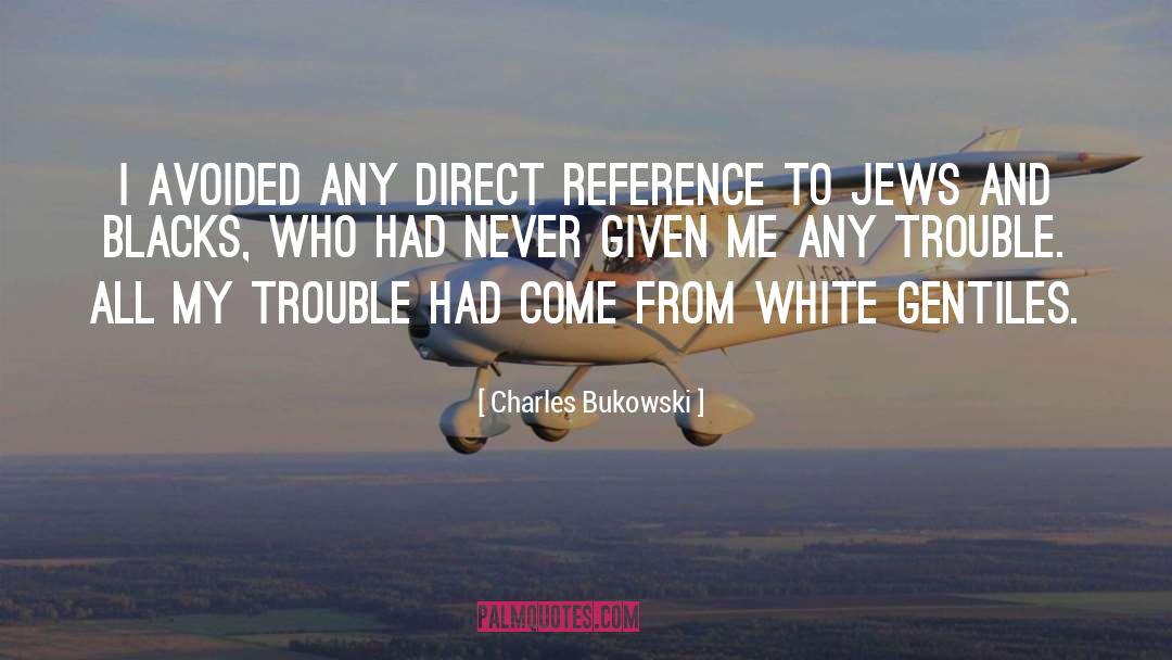 Blacks quotes by Charles Bukowski