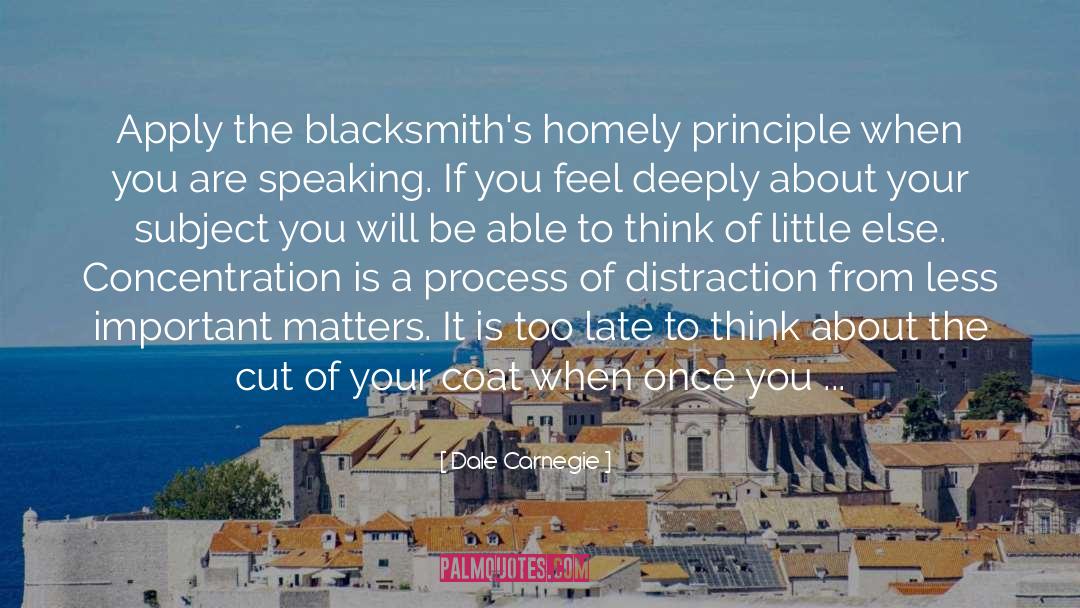 Blacksmiths quotes by Dale Carnegie