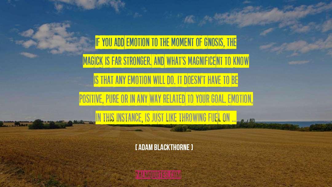 Blackthorne quotes by Adam Blackthorne