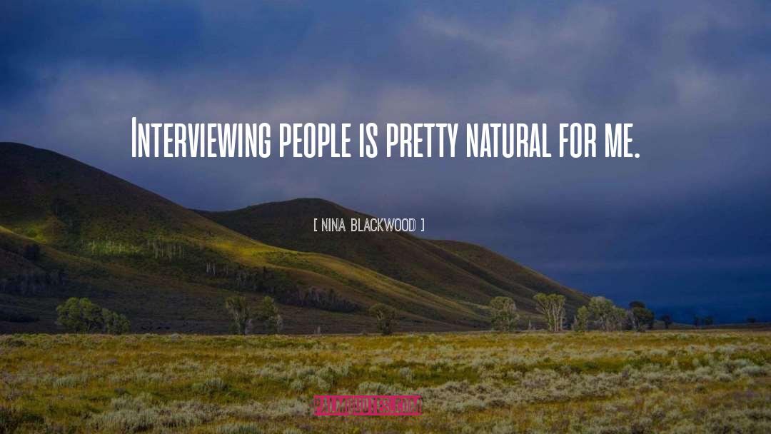 Blackwood quotes by Nina Blackwood