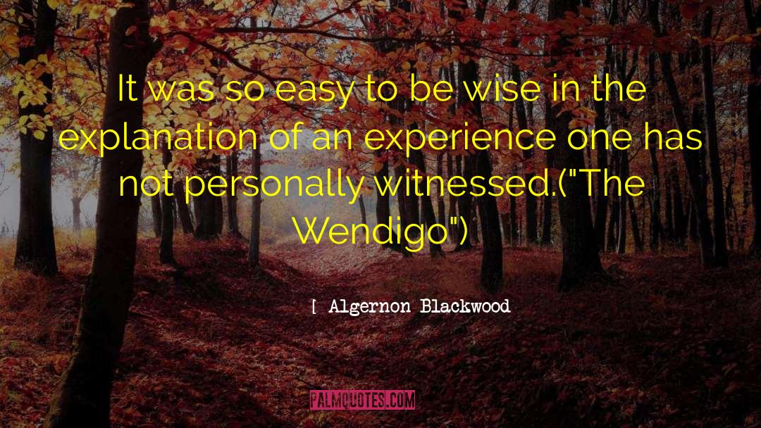 Blackwood quotes by Algernon Blackwood