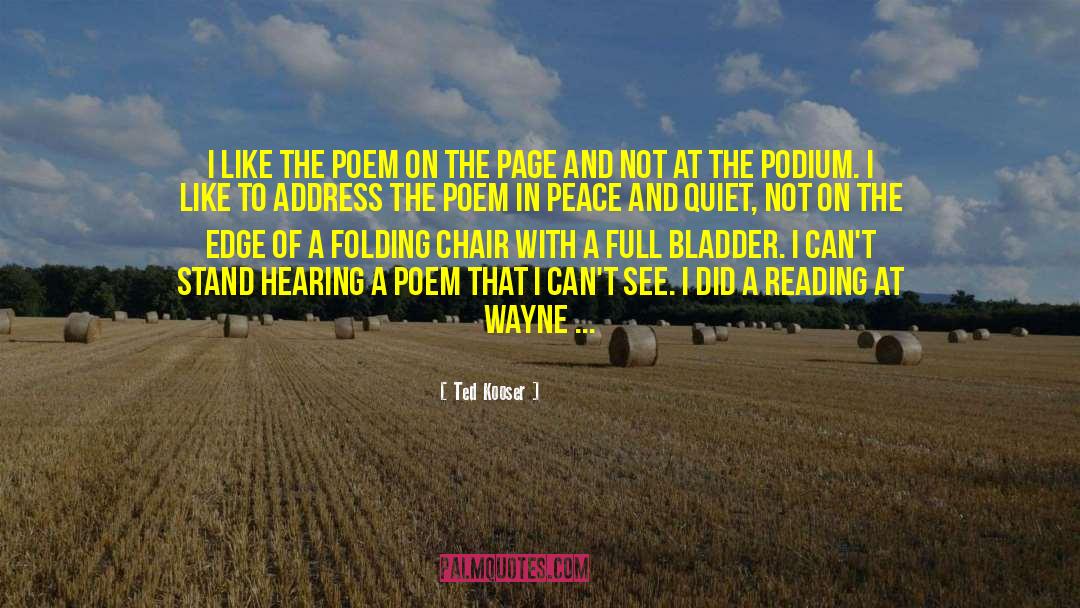 Bladder quotes by Ted Kooser
