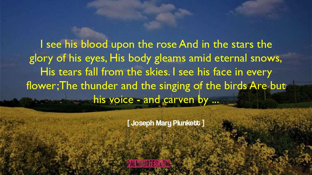 Blade And Rose quotes by Joseph Mary Plunkett