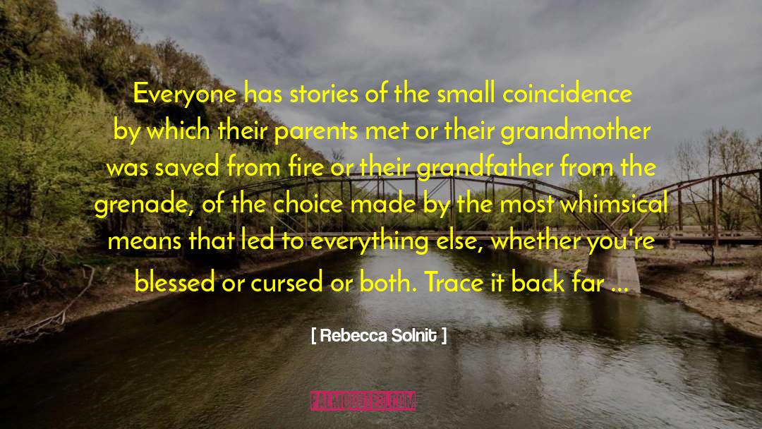 Blade Of Fire quotes by Rebecca Solnit