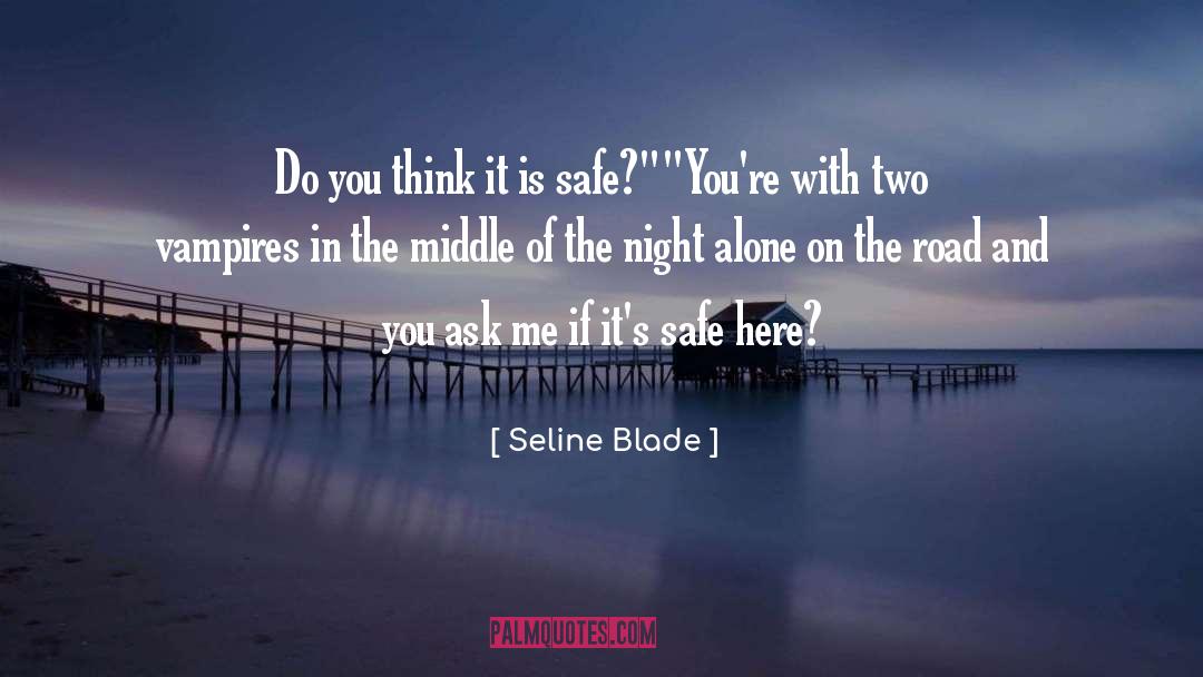 Blade quotes by Seline Blade