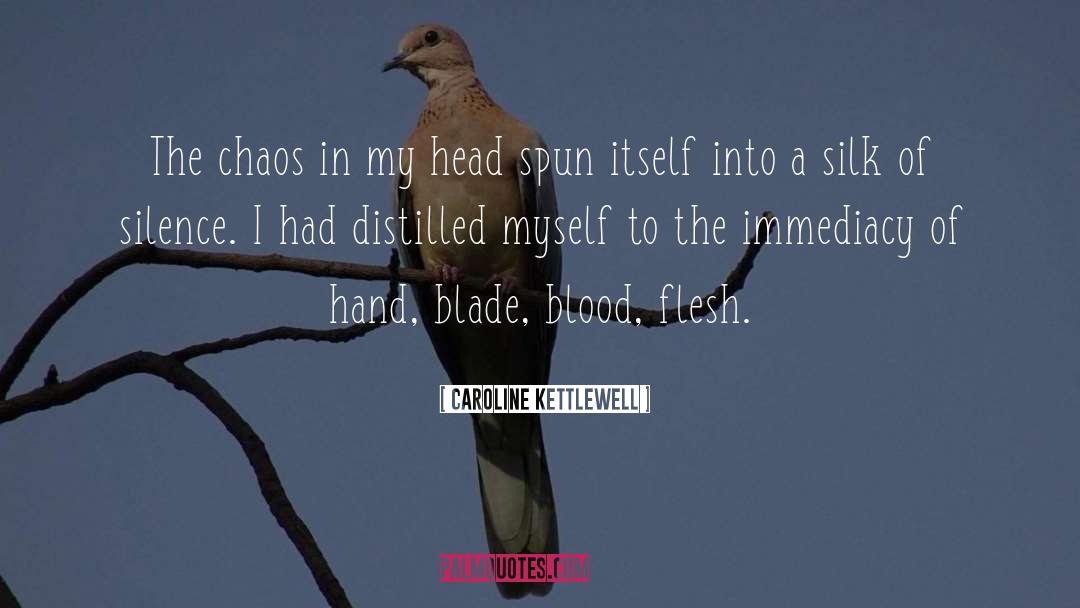 Blade quotes by Caroline Kettlewell