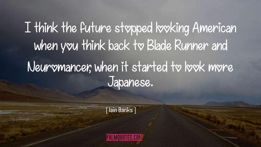 Blade Runner quotes by Iain Banks