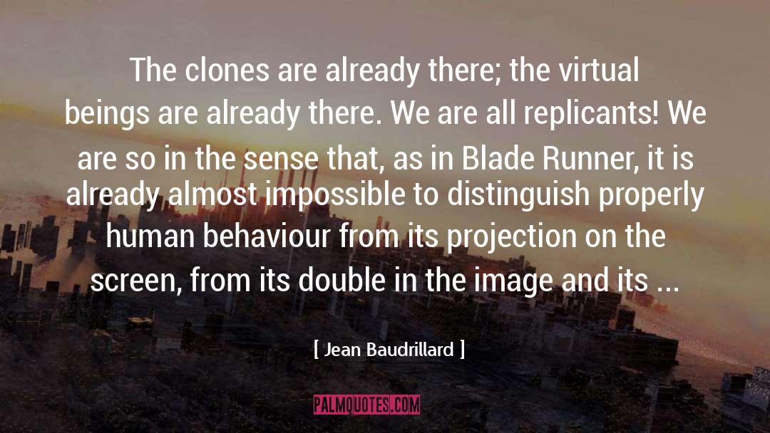 Blade Runner quotes by Jean Baudrillard