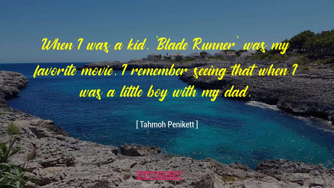 Blade Runner quotes by Tahmoh Penikett