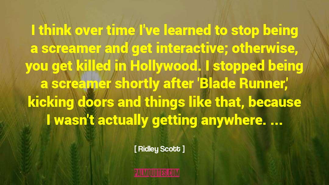 Blade Runner quotes by Ridley Scott