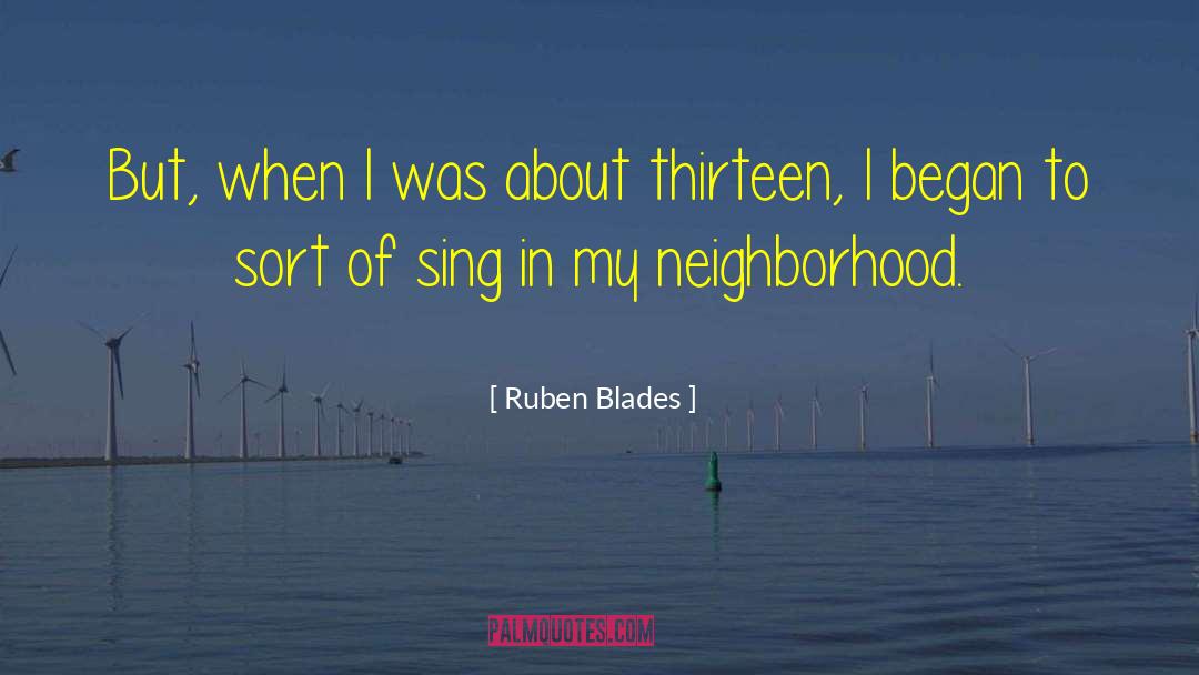 Blades quotes by Ruben Blades