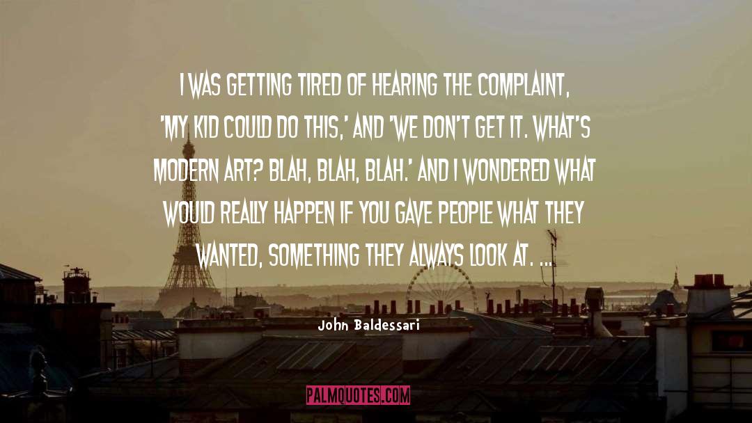 Blah quotes by John Baldessari