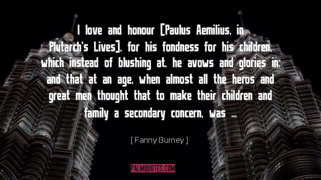 Blain Heros quotes by Fanny Burney