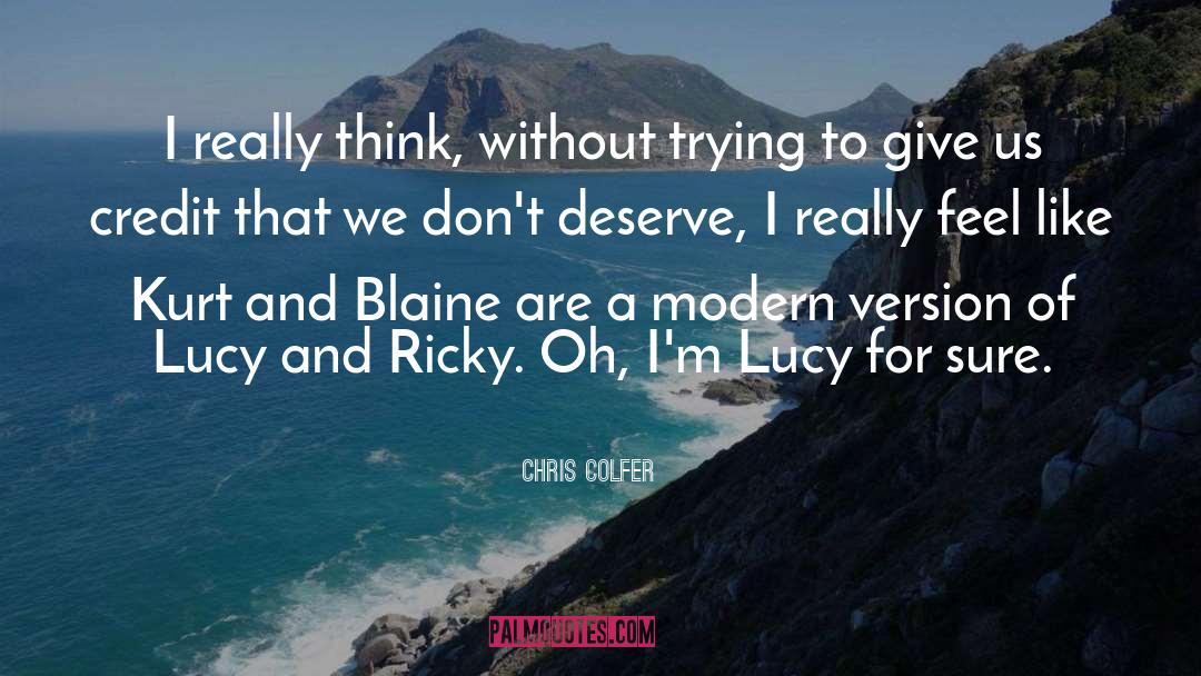 Blaine quotes by Chris Colfer