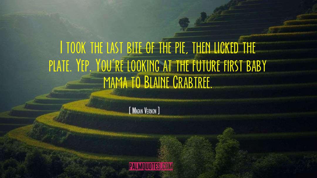Blaine quotes by Magan Vernon