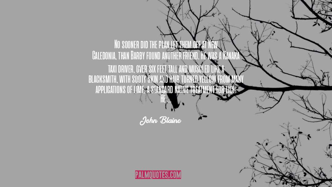 Blaine quotes by John Blaine