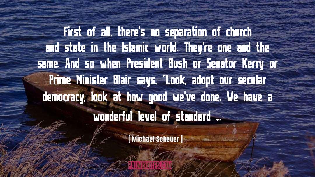 Blair quotes by Michael Scheuer